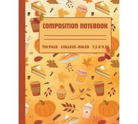 Autumn Vibes Composition Notebook: College Ruled Journal with Cute Fall Leaves & Pumpkin Design | 110 Pages, 7.5 x 9.25 Inches | Perfect for School, Writing, and Notes