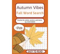 Autumn Vibes Fall Word Search Book: Word searches with easy-to-read print about season fall or Autumn, 6x9 inches, 110 pages, 50+ puzzles, carefully ... perfect as a gift or to enjoy at home.