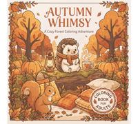Autumn Whimsy: A Cozy Forest Coloring Adventure