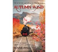 Autumn Wind, Season of the Lawman