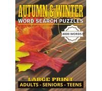 Autumn & Winter word search puzzle: Autumn & Winter, word search puzzle, 8.5"x11" larger print for adults, seniors, teens. brain & memory stimulation, ... family fun. 100 puzzles, 40 words per puzzle