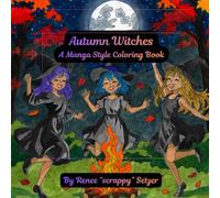 Autumn Witches: A Manga Style Coloring Book