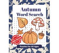 Autumn Word Search: 2000 Words, 50 Puzzles, Relaxing Seasonal Puzzle Book with Crisp Leaves, Cozy Vibes, and Harvest Fun
