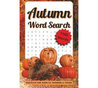 Autumn Word Search: 50+ Cozy and Colorful Puzzles to Celebrate the Fall Season