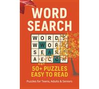 Autumn Word Search: Autumn Fun Word Search Puzzle Book: Word Searches with Easy to Read Print about Autumn, Autumn Weather, Autumn Themes and More | ... Holidays, Relaxation and Free Times