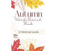 Autumn Word Search Book: 60 Curated Grids Exploring the Science and Serenity of the Fall