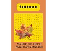 Autumn word search book: Word searches with Easy to read print about cozy Autumn,Crisp leaves autumn,Fall word search-50+ puzzles,110 pages...for kids andGift for Vacations Holidays and relaxing times