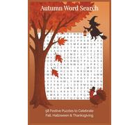Autumn Word Search: Cozy Fall, Halloween, and Thanksgiving Word Search Puzzles for Teens and Adults