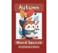 Autumn Word Search, Early Readers Edition: Word Search Puzzles with Easy to Read Print about Autumn, Halloween, Cozy family activities and more | 6x9 ... Gift for Vacations, Holidays, and Relaxation