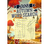 autumn word search for adults large print: A Fun and Relaxing Autumn Word Search Puzzle Book for Adults and Seniors to Keep the Mind Sharp