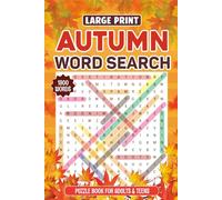 Autumn word search large print for adults and teens: 88 Autumn Themed Puzzles with 1800+ Unique Words for Adults and Teens