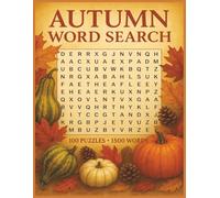 Autumn Word Search Puzzle Book: 100 Cozy Fall Word Search Puzzles for Adults, Seniors, and Teens - Large Print Seasonal Activity Book with Autumn ... Brain Games - 1500 Words - 8.5x11 inches