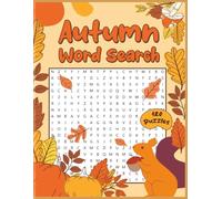Autumn Word Search Puzzle Book: 120 Cozy Fall Puzzles to Celebrate Winter - Fun, Relaxing, and Brain-Boosting Word Searches for Kids, Adults, and Seniors!