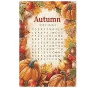 Autumn Word Search Puzzle Book: b. Word Searches with Easy to Read Print about Autumn, Fall, Halloween and more | Size of pages (6x9 inches) | 94 ... Gift for Vacations, Holidays and Free Times