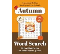 Autumn Word Search Puzzle Book: Relaxing Word Search Puzzles Celebrating Falling Leaves, Cozy Vibes, Pumpkins, and Harvest Fun | 50 Easy-to-Read ... for Puzzle Lovers, Seniors, and Seasonal Fun