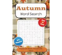 Autumn Word Search Puzzle Book: Word Searches with Easy to Read Print about all things Fall, Pumpkins, Colorful Leaves and More | 6x9 inches, 110 ... . . . for Holidays, Vacations and Free Time