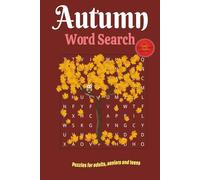 Autumn word search puzzle book: Word Searches with Easy-to-Read print about autumn, fall season, harvest-time and more | 6 x 9 inches, 110 Pages | 50+ Puzzles - Gift for Vacation, Holiday and Leisure