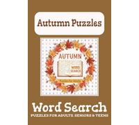 Autumn Word Search Puzzle Book:: Word Searches with Easy to Read Print about Autumn nature, food, events, activities and more I6x9 inches, 110 pages ... Gift for Vacations, Holidays and Free Times