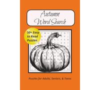 Autumn Word Search Puzzle Book: Word Searches with Easy to Read Print about Autumn, Pumpkin Spice, Leaves and More | 6x9 inches, 110 pages | 50+ Puzzles ... Gift
