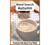 Autumn Word Search Puzzle Book: Word Searches with Easy to Read Print about Autumn, Season, Fall and plus | 6x9 inches, 110 pages | 55 Puzzles ... Tip for Free Times, Holidays and Vacations