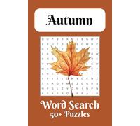 Autumn Word Search Puzzle Book: Word Searches with Easy to Read Print about Autumn, Seasonal Foods, Spooky Season, and More | 6x9 inches, 110 pages | ... Gift for Vacations, Holidays, and Free Times
