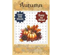 Autumn Word Search Puzzle Book: Word Searches with Easy to Read Print about Autumn, Thanksgiving, Halloween, and More. | 6x9 inches, 80 pages | Great Gift for Vacations, Holidays and Spare Time