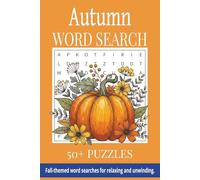 Autumn Word Search Puzzle Book: Word Searches with Easy to Read Print about Fall Leaves, Cozy Weather, Harvest Fun and More | 6x9 inches, 110 pages | ... Autumn Lovers, Seasonal Fun and Cozy Downtime