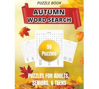 Autumn Word Search Puzzle Book: Word Searches with Large Easy-to-Read Print About All Things Autumn Season, Autumn Decor, Autumn Food, and More | 8.5 ... Gifts for Vacations, Holidays, and Free Times