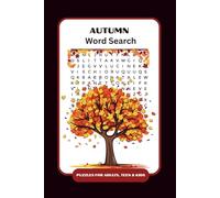 Autumn Word Search Puzzle for Adults, Teens and Kids: 60 Puzzles with 700+ Words of Autumn for Fun and Brain Game