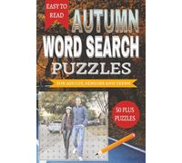 Autumn Word Search Puzzle: Word Searches with Easy to Read Print about Autumn and Other Related Items | 6x9 inches, 110 pages | 50+ Puzzles... Gifts for Vacations, Holidays and Free Times