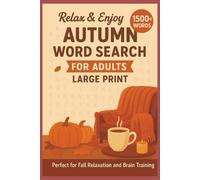 AUTUMN word search puzzle: word searches with easy to read print about autumn , fall and more / 6*9 inches/ 110pages +50 puzzles gifts for vacation holidays and free times
