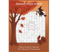 Autumn Word Search: Relaxing Large Print Word Search Book with 58 Festive Fall, Halloween, and Thanksgiving Puzzles for Adults and Seniors