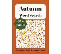 Autumn Word Search: Word Searches with Easy-to-Read Print about Autumn, Pumpkins, Harvest and More| 6x9 inches, 109 pages| 80+ Puzzles ... Gift for Vacations, Holidays and Free Times