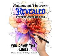 Autumnal Flowers Revealed: A Reverse Coloring Journey