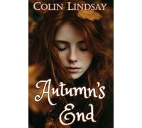 Autumn's End: Orchestrating the End