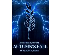Autumn's Fall: Affinities: Book One: 1