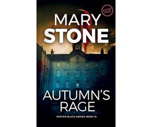Autumn's Rage: 13