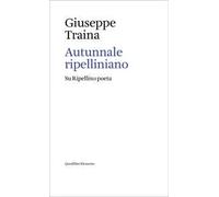 Autunnale ripelliniano. Su Ripellino poeta