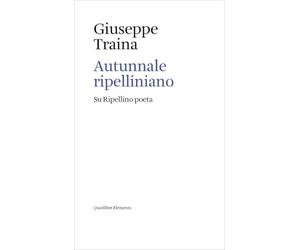 Autunnale ripelliniano. Su Ripellino poeta