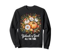 Autunno Florals Zucche Yahuah è Buono Tutto Il Tempo Felpa
