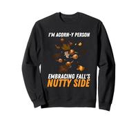 Autunno I Am Acorns-y Persona Abbraccio Autunno Nutty Side Felpa