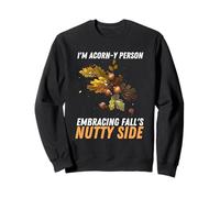 Autunno I Am Acorns-y Persona Abbraccio Autunno Nutty Side Felpa