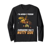 Autunno I Am Acorns-y Persona Abbraccio Autunno Nutty Side Maglia a Manica