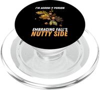 Autunno I Am Acorns-y Persona Abbraccio Autunno Nutty Side PopSockets PopGrip per MagSafe