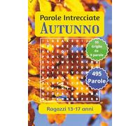 Autunno - Parole Intrecciate 13-17: Passatempo mentale senza schermo per relax, viaggi, pause