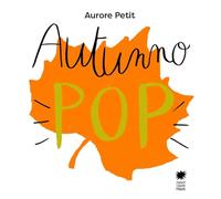 Autunno pop. Ediz. a colori