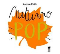 Autunno pop. Ediz. a colori
