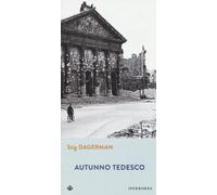 Autunno tedesco [Paperback] [Jan 24, 2018] Dagerman, Stig; Ferrari, Fulvio; Font