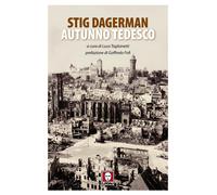 Autunno tedesco [Paperback] [Oct 24, 2025] Dagerman, Stig; Fofi, Goffredo and Ta