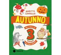 Autunno. Una storia da 3 minuti per ogni giorno. Ediz. a colori